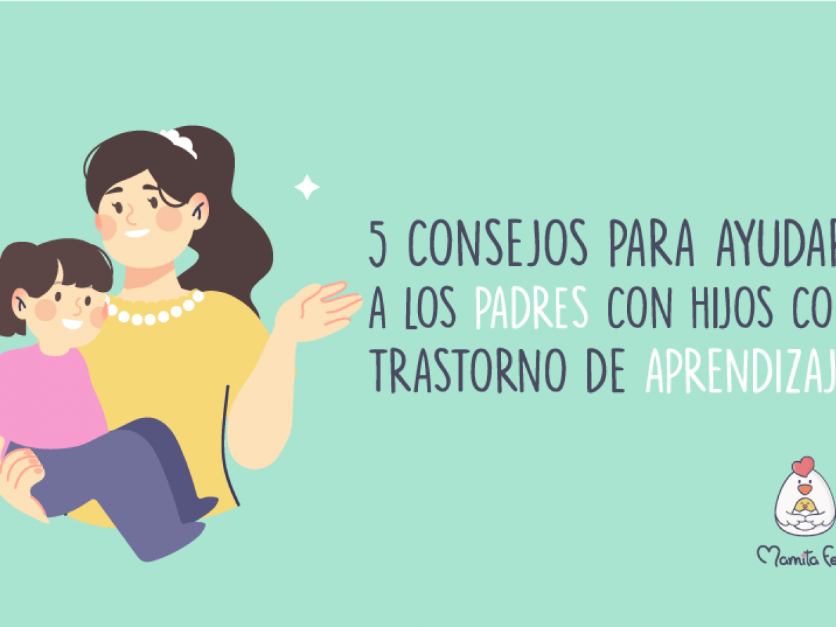 Consejos Para Padres De Niños Con Problemas De Aprendizaje